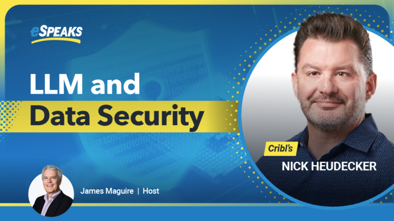 Cribl’s Nick Heudecker on LLM and Data Security